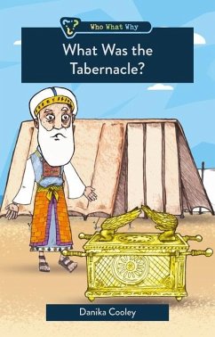 What Was the Tabernacle? - Cooley, Danika