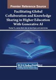 Facilitating Global Collaboration and Knowledge Sharing in Higher Education With Generative AI