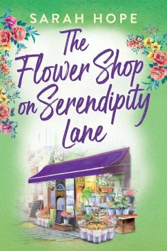 The Flower Shop on Serendipity Lane - Hope, Sarah