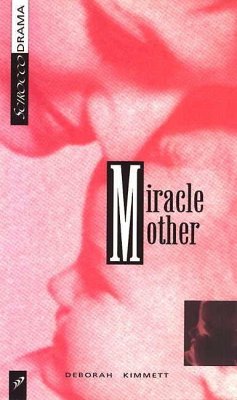 Miracle Mother - Kimmett, Deborah