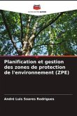 Planification et gestion des zones de protection de l'environnement (ZPE)