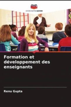 Formation et développement des enseignants - Gupta, Renu