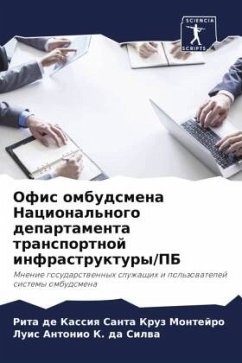 Ofis ombudsmena Nacional'nogo departamenta transportnoj infrastruktury/PB - Santa Kruz Montejro, Rita de Kassiq;K. da Silwa, Luis Antonio