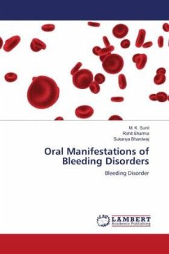 Oral Manifestations of Bleeding Disorders - Sunil, M. K.;Sharma, Rohit;Bhardwaj, Sukanya