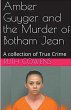 Amber Guyger and the Murder of Botham... - Bild 1