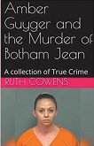 Amber Guyger and the Murder of Botham Jean