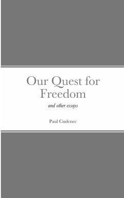 Our Quest for Freedom - Cudenec, Paul