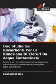 Uno Studio Sui Biosorbenti Per La Rimozione Di Cloruri Da Acque Contaminate