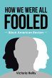 How We Were All Fooled (eBook, ePUB) - Bild 1