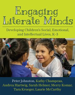 Engaging Literate Minds - Johnston, Peter; Champeau, Kathy; Hartwig, Andrea