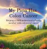 My Papa Has Colon Cancer - Bild 1