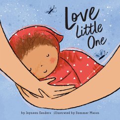 Love Little One - Sanders, Jayneen