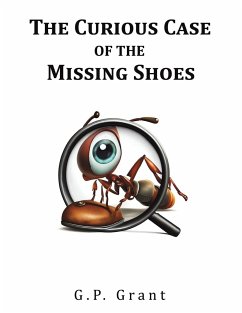 The Curious Case of the Missing Shoes - Grant, G.P.