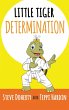 Little Tiger - Determination - Bild 1