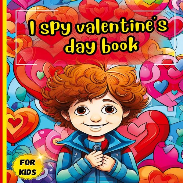 I spy valentine's day book for kids I spy valentine's day book for kids