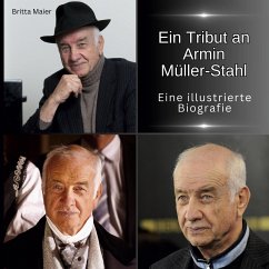 Ein Tribut an Armin Müller-Stahl - Maier, Britta