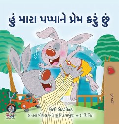 I Love My Dad (Gujarati Book for Kids) - Admont, Shelley; Books, Kidkiddos