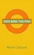 Odd Bird the Fish - Bild 1