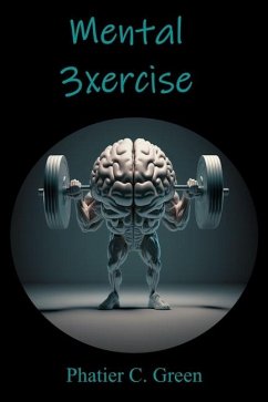 Mental 3xercise - Green, Phatier C