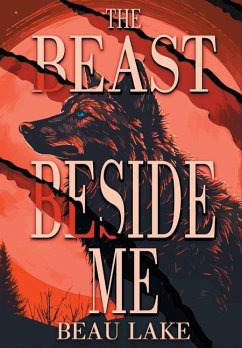 The Beast Beside Me - Lake, Beau