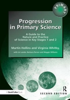 Progression in Primary Science - Second Edition - Hollins, Martin; Williams, Maggie; Whitby, Virginia