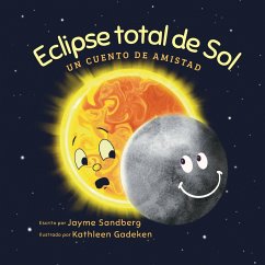 Eclipse total de Sol - Sandberg, Jayme; Gadeken, Kathleen