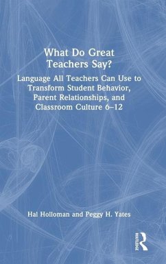 What Do Great Teachers Say? - Holloman, Hal; Yates, Peggy H