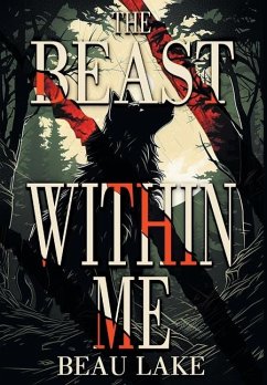 The Beast Within Me - Lake, Beau