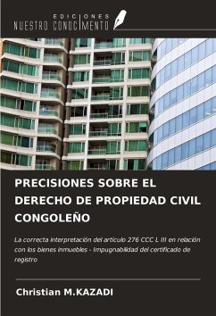 PRECISIONES SOBRE EL DERECHO DE PROPIEDAD CIVIL CONGOLEÑO Cover PRECISIONES SOBRE EL DERECHO DE PROPIEDAD CIVIL CONGOLEÑO