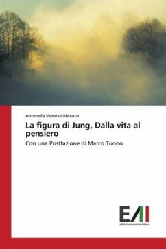 La figura di Jung, Dalla vita al pensiero La figura di Jung, Dalla vita al pensiero