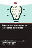 Écrits sur l'éducation et les écoles publiques