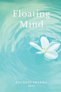 Floating Mind - Kuldeep Sharma