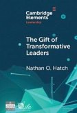 The Gift of Transformative Leaders