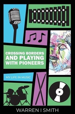 Crossing Borders and Playing with Pioneers - Smith, Warren I