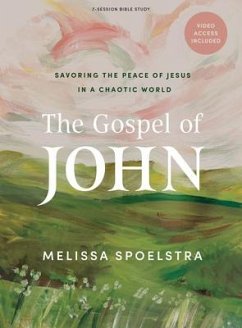 The Gospel of John - Bible Study Book with Video Access - Spoelstra, Melissa