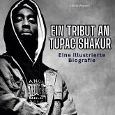 Ein Tribut an Tupac Shakur