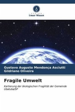 Fragile Umwelt - Mendonça Asciutti, Gustavo Augusto;Oliveira, Gildriano