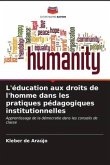 L'éducation aux droits de l'homme dans les pratiques pédagogiques institutionnelles