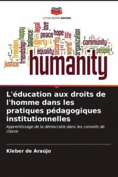 L'éducation aux droits de l'homme dans les pratiques pédagogiques institutionnelles - de Araújo, Kleber