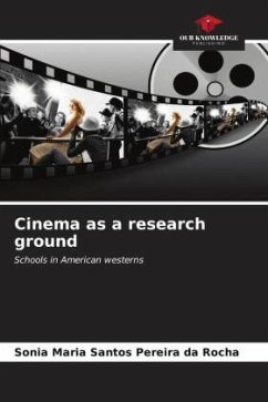 Cinema as a research ground - Santos Pereira da Rocha, Sonia Maria