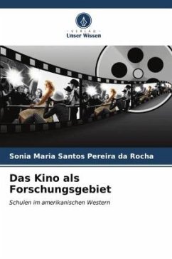 Das Kino als Forschungsgebiet - Santos Pereira da Rocha, Sonia Maria