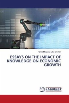 ESSAYS ON THE IMPACT OF KNOWLEDGE ON ECONOMIC GROWTH - Utku Ismihan, Fatma Muazzez