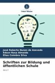 Schriften zur Bildung und öffentlichen Schule