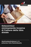 Osteosintesi minimamente invasiva di fratture della tibia distale