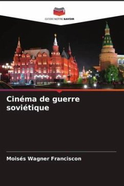 Cinéma de guerre soviétique - Franciscon, Moisés Wagner