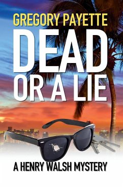 Dead or a Lie - Payette, Gregory