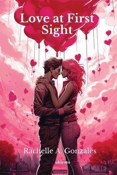 Love at First Sight - Rachelle A. Gonzales