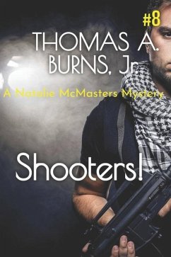 Shooters! - Burns, Thomas A