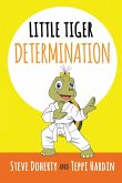Little Tiger - Determination