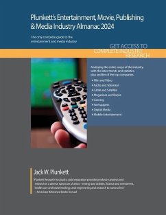 Plunkett's Entertainment, Movie, Publishing & Media Industry Almanac 2024 - Plunkett, Jack W